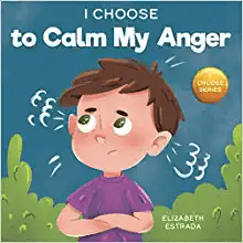 I choose to calm my anger book cover